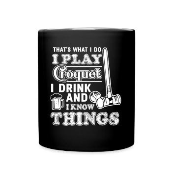 Croquet I Play Croquet - Full Colour Mug - black - Front