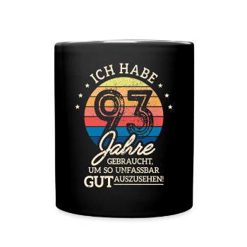 93. Geburtstag Geschenk Habe 93 Jahre Gebraucht - Tasse einfarbig - Schwarz - Vorne