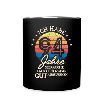 94. Geburtstag Geschenk Habe 94 Jahre Gebraucht - Tasse einfarbig - Schwarz - Vorne