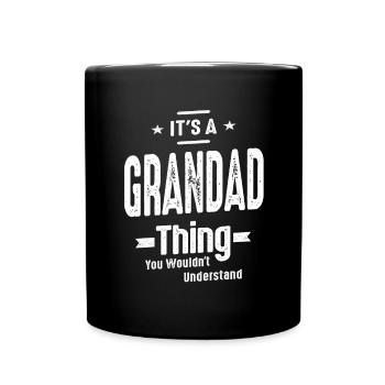 Grandad's Legacy - You Wouldn't Understand Grandpa - Full Colour Mug - black - Front
