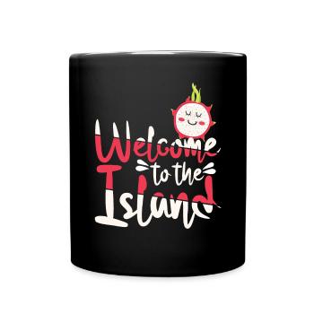Welcome To The Island Dragon Fruit - Tasse einfarbig - Schwarz - Vorne