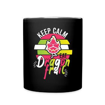 Keep Calm Eat Dragon Fruit - Tasse einfarbig - Schwarz - Vorne