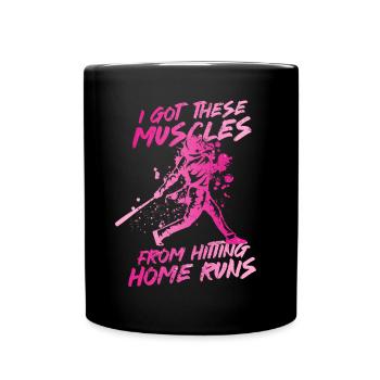 Ich habe diese Muskeln bekommen, weil ich Homeruns geschlagen habe - Tasse einfarbig - Schwarz - Vorne