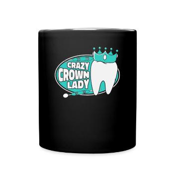 Crazy Crown Lady Laboratoire dentaire Laboratoire dentaire - Mug uni - noir - Devant