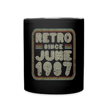 Geburtstag Juni 1987 Retro Geschenk - Tasse einfarbig - Schwarz - Vorne