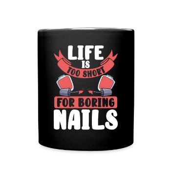 Pas d’ongles ennuyeux dans ma vie - Mug uni - noir - Devant