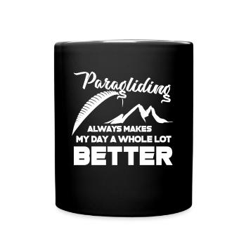 Paragliding Paragliding Makes My Day Better - Full Colour Mug - black - Front