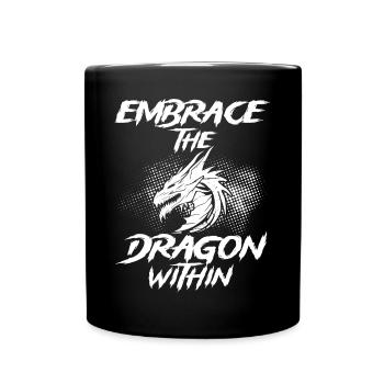 Embrassez le dragon en vous - Mug uni - noir - Devant