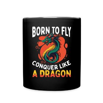 Né pour voler comme un dragon - Mug uni - noir - Devant