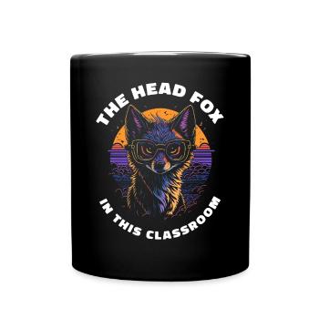 The Head Fox In This Classroom Lehrer Geschenk - Tasse einfarbig - Schwarz - Vorne
