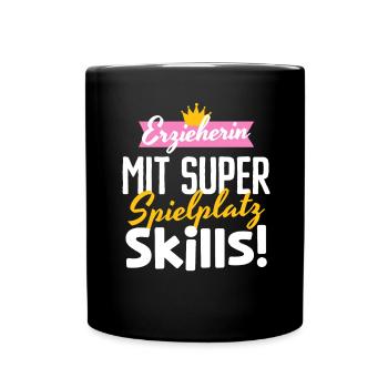 Erzieherin Abschied Super Spielplatz Skills Kita - Tasse einfarbig - Schwarz - Vorne