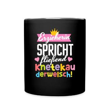 Kindergärtnerin Kita Knete Kauderwelsch Sprache - Tasse einfarbig - Schwarz - Vorne