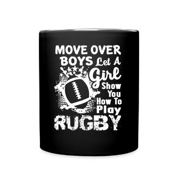 Rugby Let A Girl Show You How To Play Rugby - Full Colour Mug - black - Front
