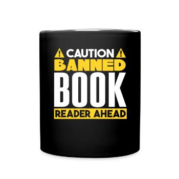 Banned Book Reader Ahead - Full Colour Mug - black - Front