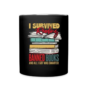 Ich habe das Lesen verbotener Bücher überlebtI - Tasse einfarbig - Schwarz - Vorne