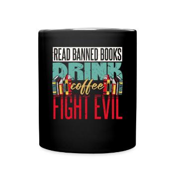 Read Banned Books Drink Coffee - Full Colour Mug - black - Front