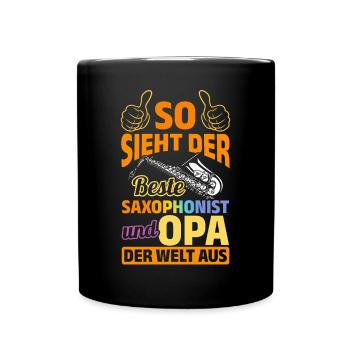 What The Best Saxophonist And Grandpa In The World - Tasse einfarbig - Schwarz - Vorne