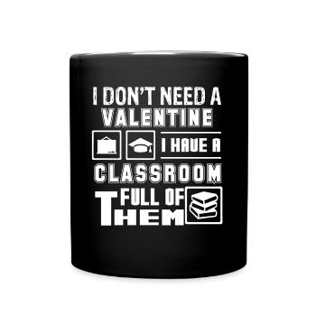 Teacher Teacher I Have A Classroom - Full Colour Mug - black - Front
