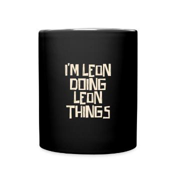 I'm Leon doing Leon things - Tasse einfarbig - Schwarz - Vorne