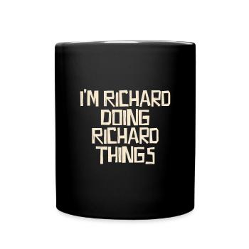 I'm Richard doing Richard things - Full Colour Mug - black - Front