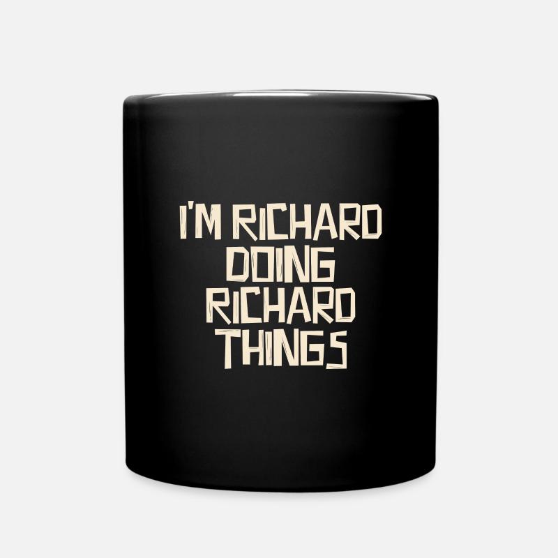 Je suis Richard en train de faire des choses à Richard - Mug uni - noir