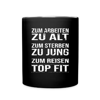 Zum reisen topfit. Camper - Camplife - Tasse einfarbig - Schwarz - Vorne