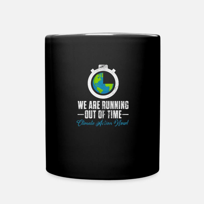 Klimawandel Umwelt Earth Erde Geschenk - Tasse einfarbig - Schwarz