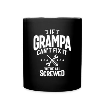 Grampa's Fix-It Crew - We're All Screwed - Full Colour Mug - black - Front