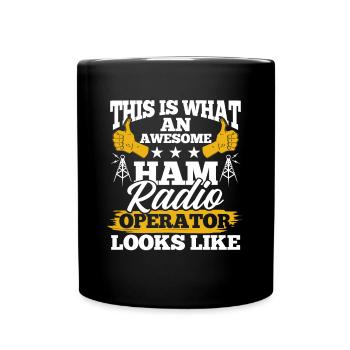 An Awesome Ham Radio Operator Signal Antenna Netwo - Full Colour Mug - black - Front