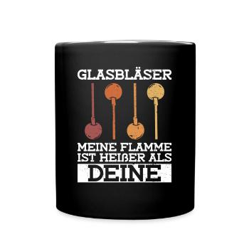 Glasbläser - Meine Flamme Ist Heißer Als Deine - Tasse einfarbig - Schwarz - Vorne