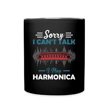 Sorry I Cant Talk I Play Harmonica Harmonica Play - Tasse einfarbig - Schwarz - Vorne