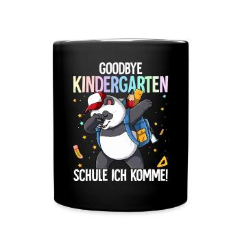 Goodbye Kindergarten Schule Ich Komme Einschulung - Tasse einfarbig - Schwarz - Vorne