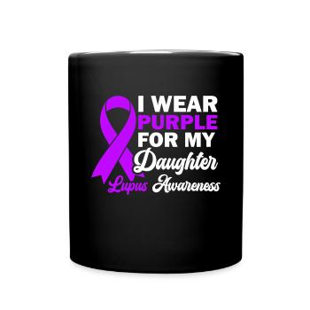 Je porte du violet pour ma fille Lupus Awareness - Mug uni - noir - Devant
