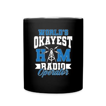 Signal Network World's Okayest Ham Radio Operator - Full Colour Mug - black - Front