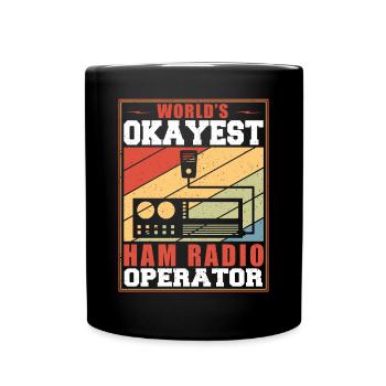 World's Okayest Ham Radio Operator Vintage Retro N - Tasse einfarbig - Schwarz - Vorne