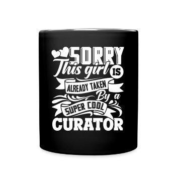 Curator Taken By A Super Cool Curator - Full Colour Mug - black - Front