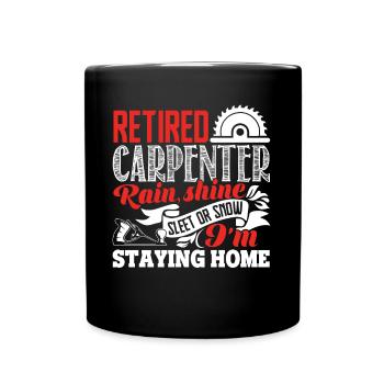 Carpenter I Am A Retired Carpenter - Full Colour Mug - black - Front