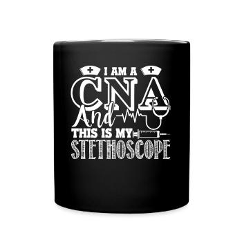 CNA I Am A CNA And This Is My Stethoscope - Full Colour Mug - black - Front
