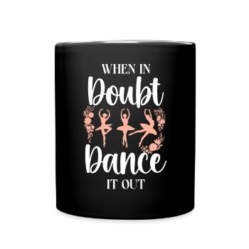 Ballet Dancer Dance Girl Ballerina - Tasse einfarbig - Schwarz - Vorne
