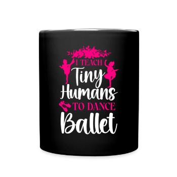 Ballet Dancer Dance Girl Ballerina - Tasse einfarbig - Schwarz - Vorne