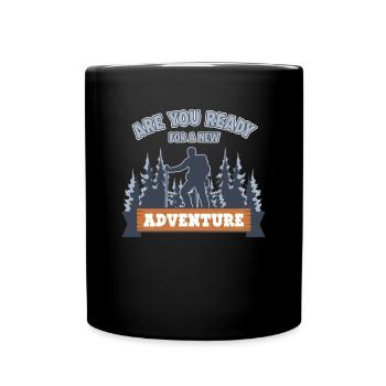 Ready For New Adventure Hiking Trekking - Tasse einfarbig - Schwarz - Vorne
