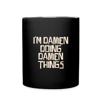 I'm Damien doing Damien things - Full Colour Mug - black - Front