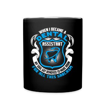 Dental Assistant I Became A Dental Assistant - Full Colour Mug - black - Front