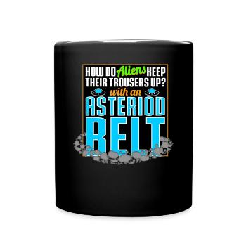 How Do Aliens Keep Their Trousers Up - Full Colour Mug - black - Front