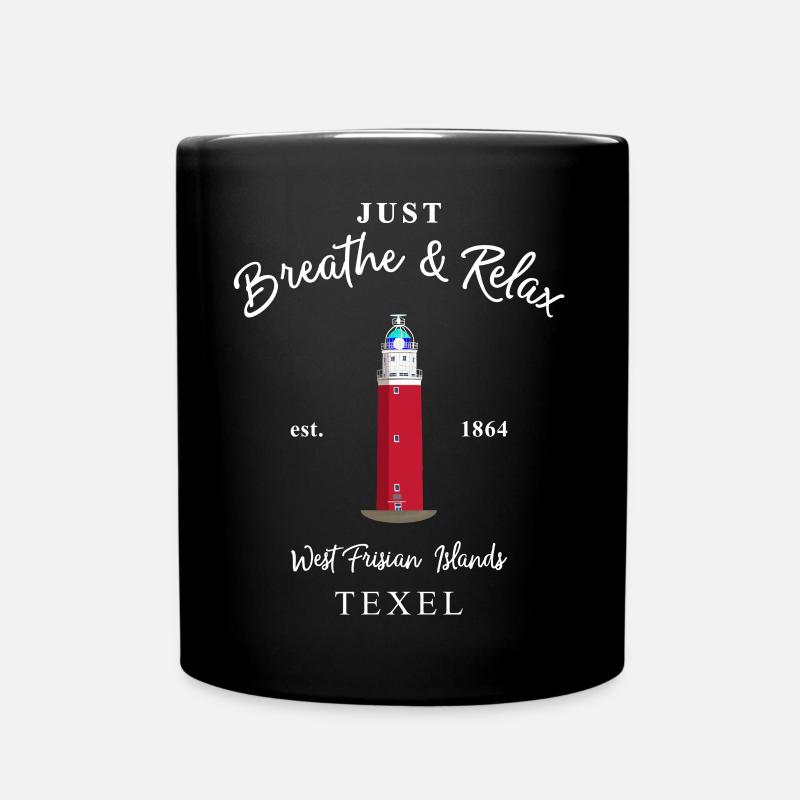 Texel, Relax Leuchtturm Eierland, Niederlande - Tasse einfarbig - Schwarz
