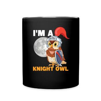 I'm A Knight Owl Enthusiast Bird Lover Nocturnal B - Tasse einfarbig - Schwarz - Vorne
