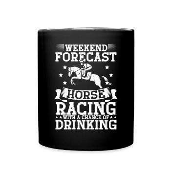 Weekend Forecast Horse Racing - Tasse einfarbig - Schwarz - Vorne