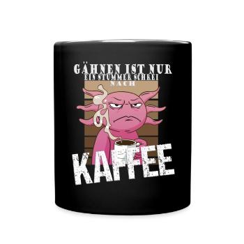 Gähnen ist ein stummer Schrei nach Kaffee - Tasse einfarbig - Schwarz - Vorne