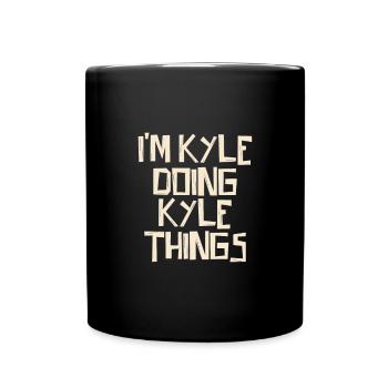 I'm Kyle doing Kyle things - Full Colour Mug - black - Front