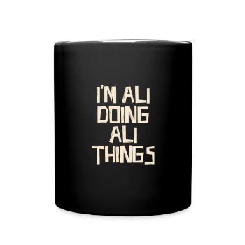 I'm Ali doing Ali things - Full Colour Mug - black - Front
